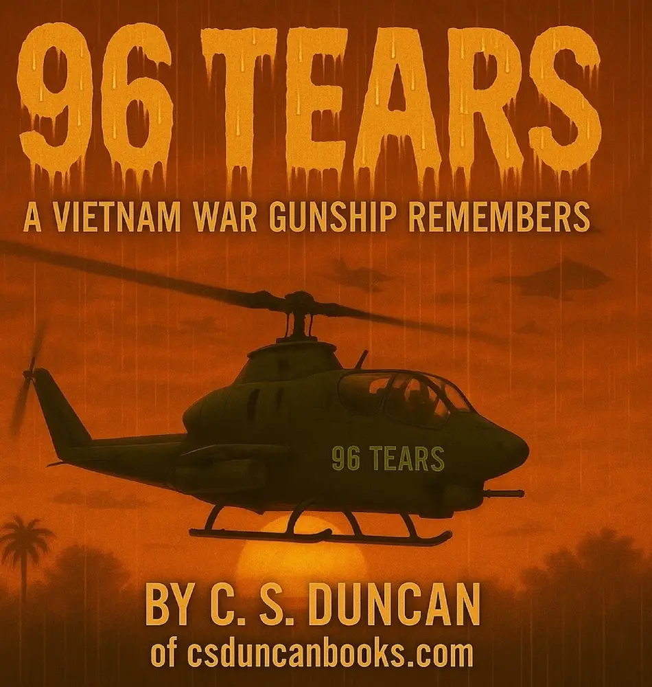 96 Tears Vietnam War Book by C.S. Duncan