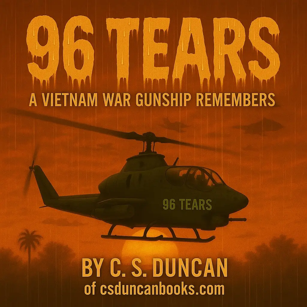 96 Tears Vietnam War gunship book cover featuring AH-1G Cobra helicopter in combat mission setting