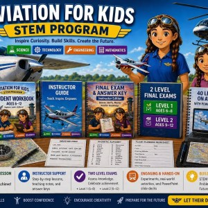 Aviation for Kids STEM Program with 40 aviation lessons, workbook, instructor guide, STEM activities, PowerPoint lessons, and certificate